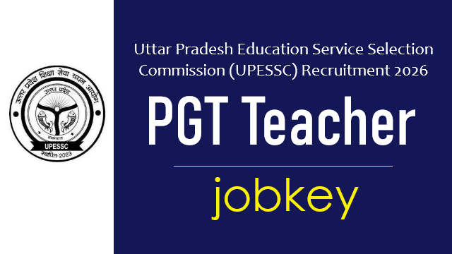 UPESSC UP PGT Teacher Online Form 2026-jobkey